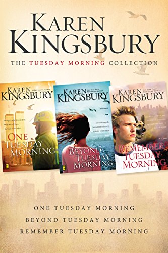 The Tuesday Morning Collection One Tuesday Morning Beyond Tuesday Morning Remember Tuesday Morning 9 11 Series Kindle Edition By Kingsbury Karen Religion Spirituality Kindle Ebooks Amazon Com The Tuesday Morning Collection One Tuesday Morning Beyond Tuesday Morning Remember Tuesday Morning 9 11 Series Kindle Edition By Kingsbury Karen Religion Spirituality Kindle Ebooks Amazon Com