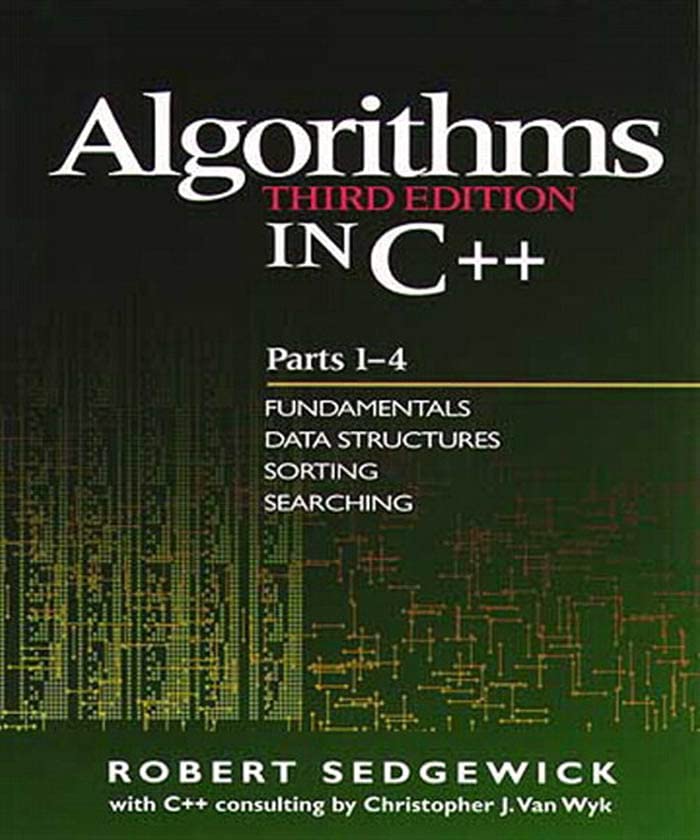Algorithms in C++, Parts 1-4: Fundamentals, Data Structure, Sorting ...