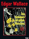Edgar Wallace: Das Geheimnis der gelben Narzissen