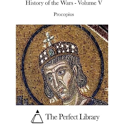 History of the Wars - Volume V