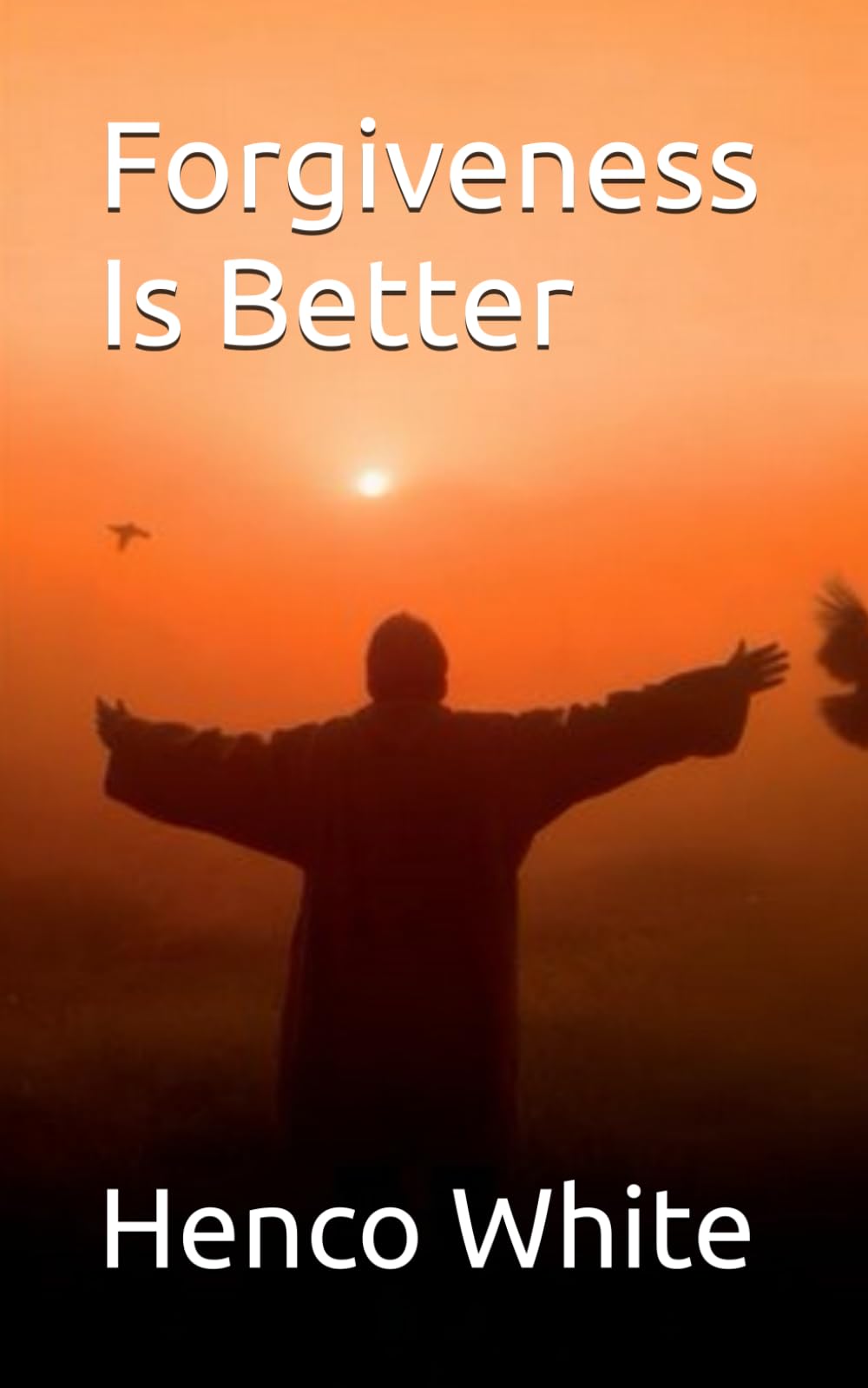 Forgiveness Is Better