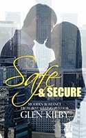 Safe & Secure 1505535700 Book Cover
