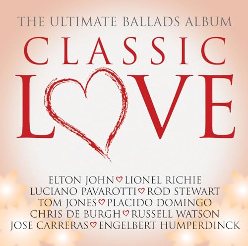 Classic Love / The Ultimate Ballads Album by VARIOUS ARTISTS on Amazon ...