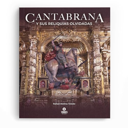 Cantabrana y sus reliquias olvidadas