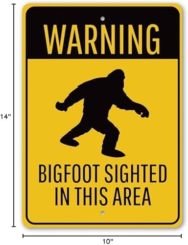 Vista 10 de Warning: Bigfoot Sighted in This Area, Road and Path Warning Sign, Bigfoot Sighting Warning Aluminum Sign - 8" x 12