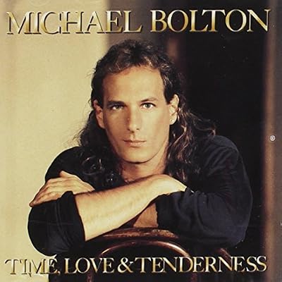 Michael Bolton - Time, Love & Tenderness - Columbia - 467812 2, Columbia - COL 467812 2 by Michael Bolton
