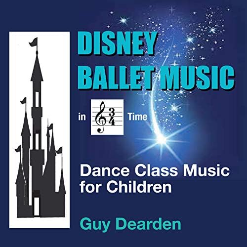 Play Disney Ballet Music in 3/4 Time Dance Class Music for Children