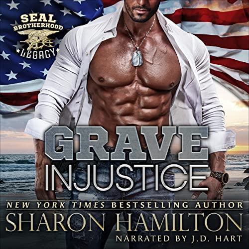 Grave Injustice Saved By Love SEAL Brotherhood Legacy