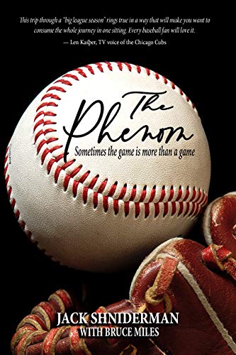 The Phenom: Sometimes the Game is More than a Game (English Edition)