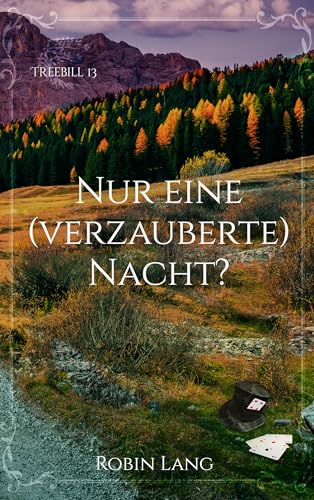 Nur eine (verzauberte) Nacht...