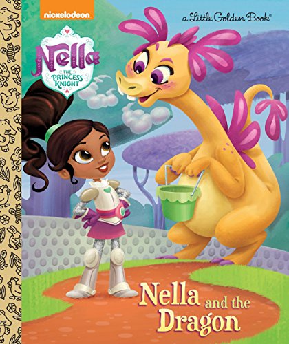 Nella and the Dragon: nella the Princess Knight