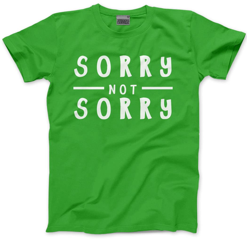 Hotscamp Green Sorry Not Sorry Kids T-Shirt - 7-8 Years