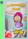  La gourmandise d\'Anaïs: Roman jeunesse (Saute-mouton)