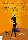  Süß wie Blut und teuflisch gut (Betsy Taylor 2)