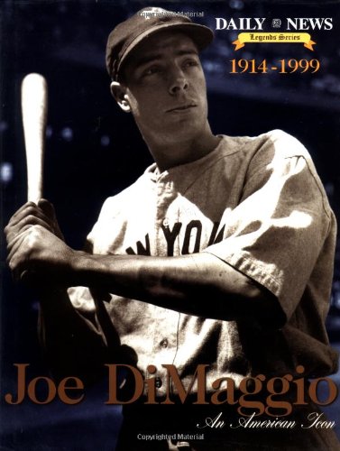 Amazon.com: Joe Dimaggio: An American Icon (Daily News Legends Series ...