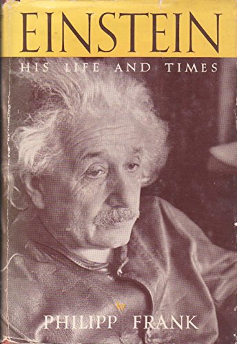 Einstein, his life and times, B0007DM8PK Book Cover