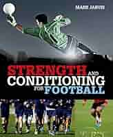 洋書 Strength and Conditioning for Football 洋書 Strength and Conditioning for Football Amazon.com