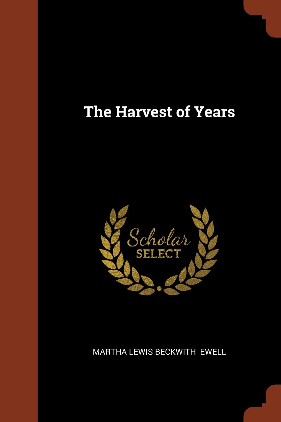 The Harvest of Years