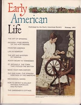 Paperback Early American Life (Volume VI, Number 1, February 1975) Book