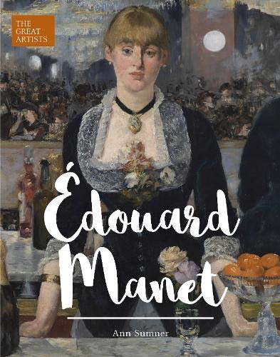 Edouard Manet (Great Artists, 9)