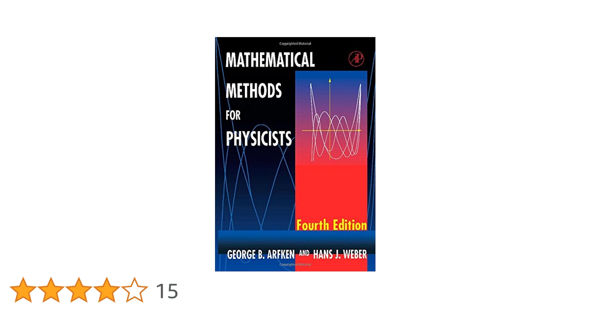洋書 Mathematical Methods for Physicists Mathematical Methods for Physicists: George B. Arfken; Hans