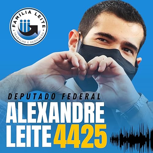 Jingle do Candidato a Deputado Federal Alexendre Leite - Elei&ccedil;&atilde;o 2022