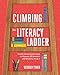 Climbing the Literacy Ladder: Small-Group Instruction to Support All Readers and Writers, PreK-5