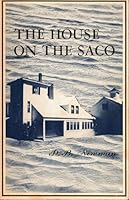 The house on the Saco: Poems 0872330389 Book Cover