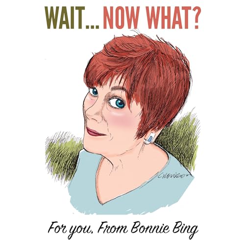 Couverture de Wait... Now, What?