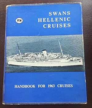 Hardcover SWANS HELLENIC CRUISES. Handbook for 1963 cruises. Book