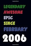 Photo Gallery legendary awesome epic since february 2006 birthday gift for men,women,boss,coworkers,colleagues,students,friends: " valentine s day anniversary gift ... 120 pages, 6x9, soft cover, matte finish" Photo Gallery legendary awesome epic since february 2006 birthday gift for men,women,boss,coworkers,colleagues,students,friends: " valentine s day anniversary gift ... 120 pages, 6x9, soft cover, matte finish"