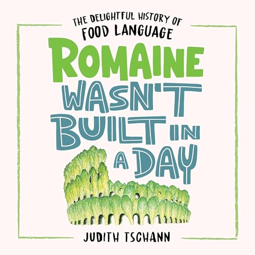 Page de couverture de Romaine Wasn't Built in a Day