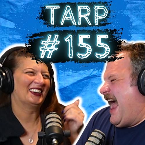Texas Terror - The Tarp Report w/ Sam Miller & Jes Anderson #155