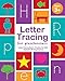 Letter Tracing Book for Preschoolers: Letter Tracing Book, Practice For Kids, Ages 3-5, Alphabet Writing Practice
