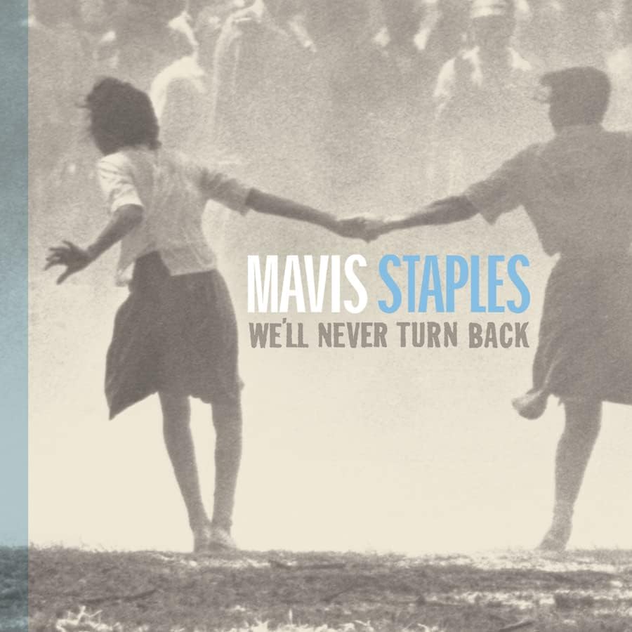 Amazon We Ll Never Turn Back Aqua Blue Analog Mavis Staples 輸入盤 ミュージック
