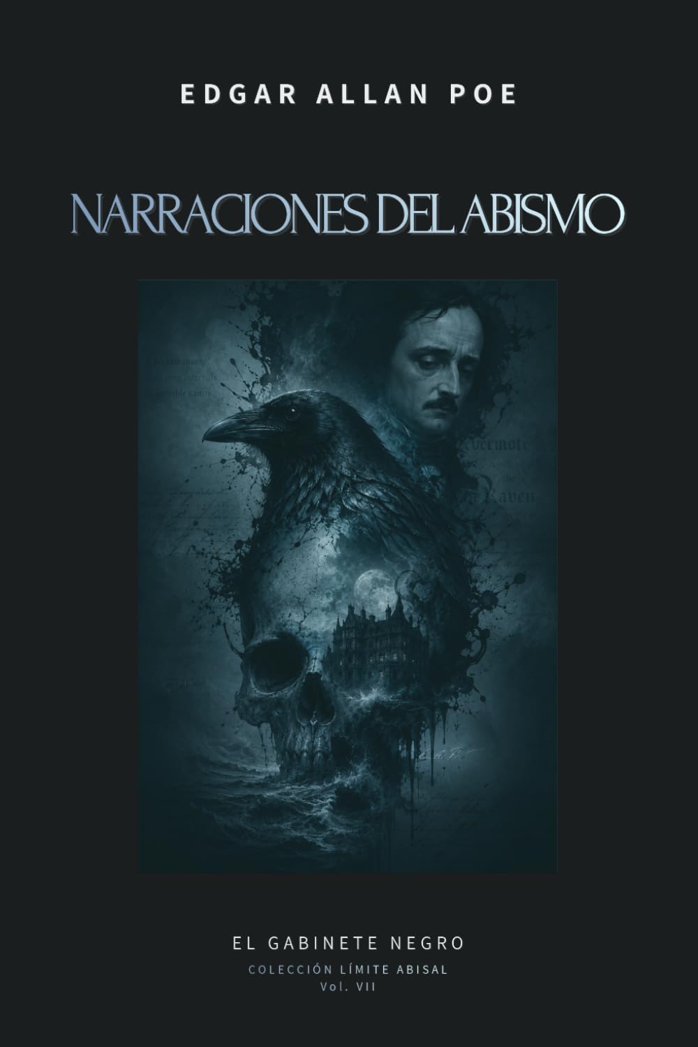 Narraciones del abismo: Relatos escogidos de horror, locura y muerte