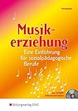 musikerziehung im kindergarten  Musikerziehung: Eine Einführung für sozialpädagogische Berufe: Eine Einführung für sozialpädagogische Berufe Lehr-/Fachbuch