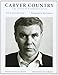 Carver Country: The World of Raymond Carver