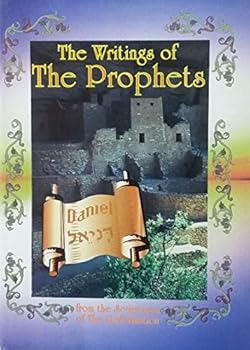 Paperback The Writings of the Prophets According to the Scriptures of the Reformation Book