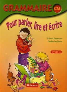 Paperback Grammaire CM Pour parler, lire et écrire (French Edition) [French] Book