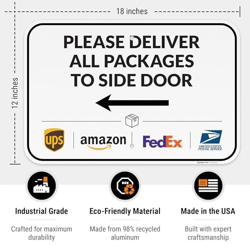 Image of Package Delivery Sign, Delivery Instructions Deliver All Package to Side Door Left Arrow Sign, 12x18 Inches, 3M EGP Reflective .063 Aluminum, Fade Resistant, Made in USA by Sigo Signs