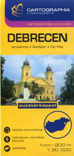 Debrecen (Hungary) 1:20,000 Street Map & Region 1:200,000