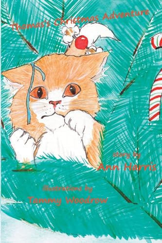 Thomas's Christmas Adventure (The Adventures of Thomas the Kitten)