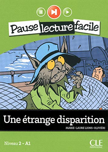 Une étrange disparition : Niveau 2 - A1 (1CD audio) Une étrange disparition : Niveau 2 - A1 (1CD audio)