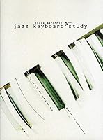 Jazz Keyboard Study: Pianists and Non-Pianists for Private and Classroom Use B00FPMWQNW Book Cover