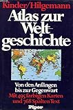 Atlas zur Weltgeschichte. (Piper). Von den Anfängen bis zur Gegenwart