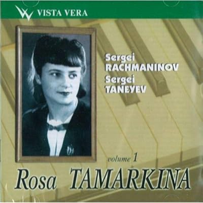 Rosa Tamarkina, Pianiste. Vol.1 / Concerto pour Piano N&deg;2 - Quintette pour Piano Op.30