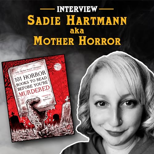 Sadie Hartmann | 101 Horror Books to Read Before You're Murdered