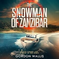 The Snowman of Zanzibar Audiolibro Por Gordon Wallis arte de portada