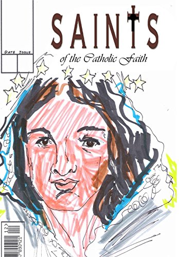 Saints of the Catholic Faith: #1